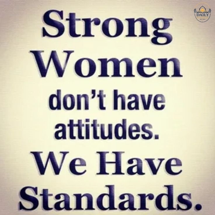 Classy Attitude Strong Woman Quotes