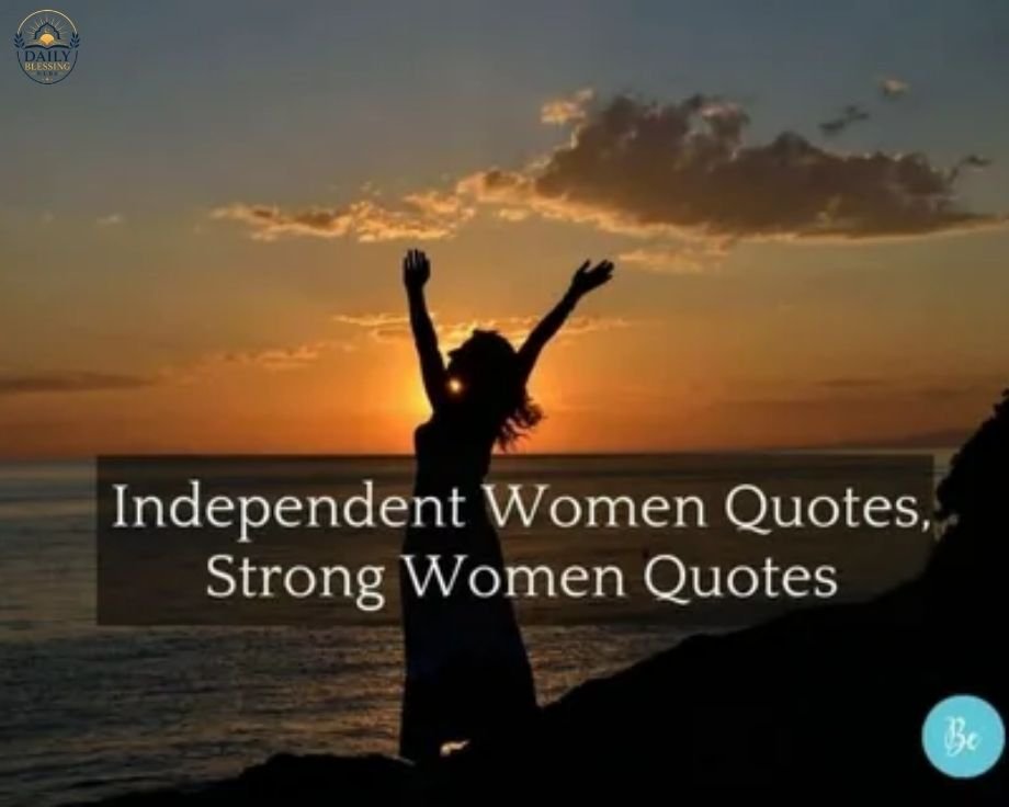 Strong Independent Woman Quotes